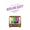 Media and Society: A Critical Perspective