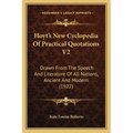 Hoyt's New Cyclopedia Of Practical Quotations V2: Drawn From The Speech And Literature Of All Nations, Ancient And Modern (1922)