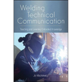 Welding Technical Communication: Teaching and Learning Embodied Knowledge