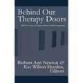 Behind Our Therapy Doors