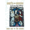 Saints and Sinners: The St. Titus Bridge Challenge