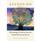 Ascension: The Sociology of an African American Family's Generational Journey