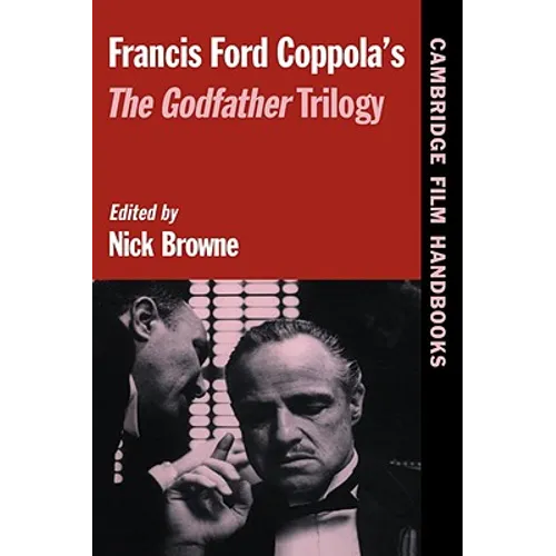 Francis Ford Coppola's the Godfather Trilogy