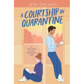 A Courtship in Quarantine