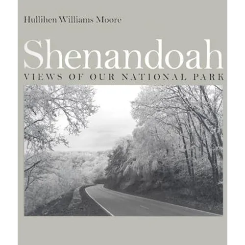 Shenandoah: Views of Our National Park