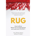 Rug: How to Move What You're Tripping Over and Lead with H.E.A.R.T.