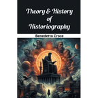 Theory & History of Historiography