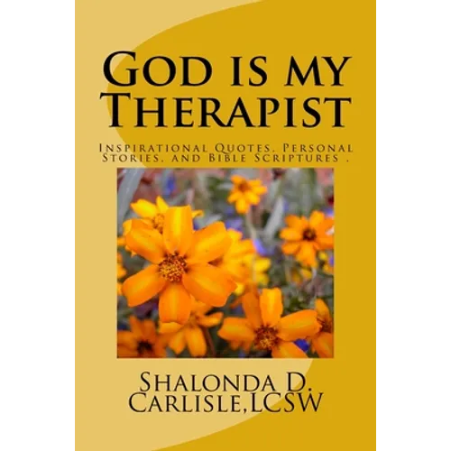 God Is My Therapist