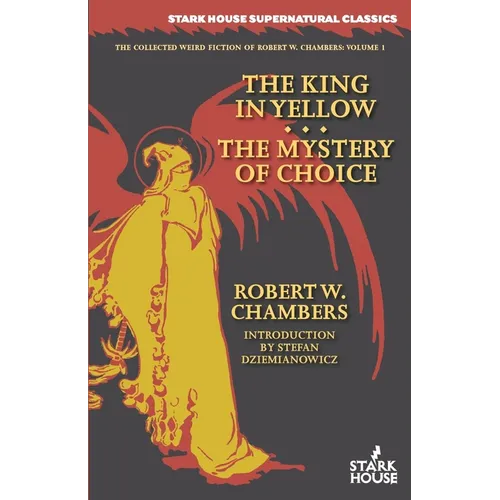 The King in Yellow / The Mystery of Choice
