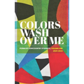 Colors Wash Over Me: Poems by Lowcountry Students: Volume One (2021-2022)