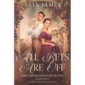 All Bets are Off: A Pride and Prejudice Variation