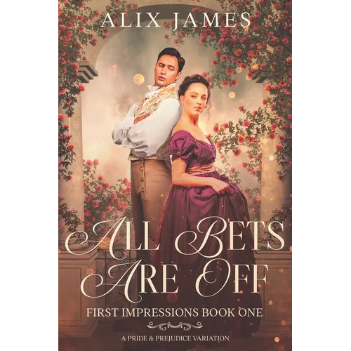 All Bets are Off: A Pride and Prejudice Variation