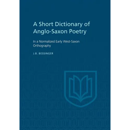 A Short Dictionary of Anglo-Saxon Poetry