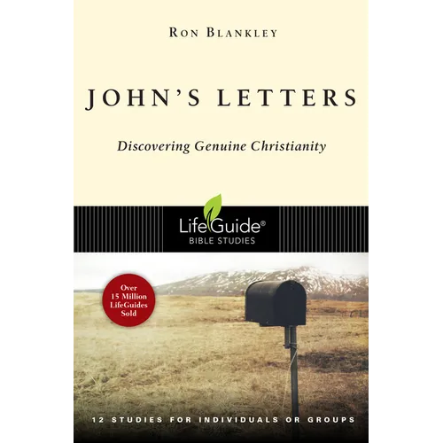 John's Letters: Discovering Genuine Christianity