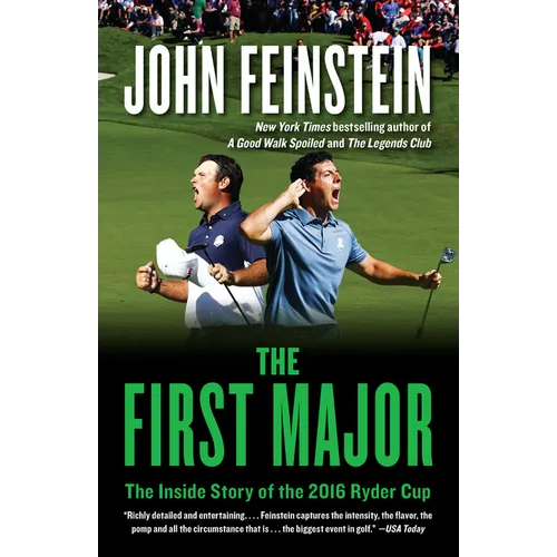 The First Major: The Inside Story of the 2016 Ryder Cup