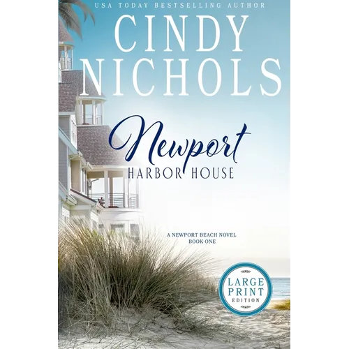 Newport Harbor House Large Print Edition