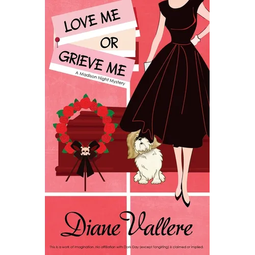 Love Me or Grieve Me
