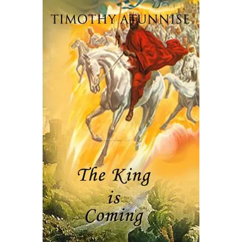 The King Is Coming