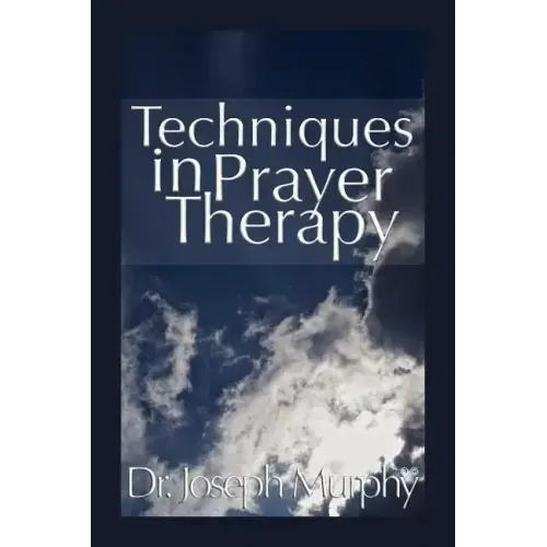 Techniques in Prayer Therapy