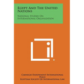 Egypt and the United Nations: National Studies on International Organization