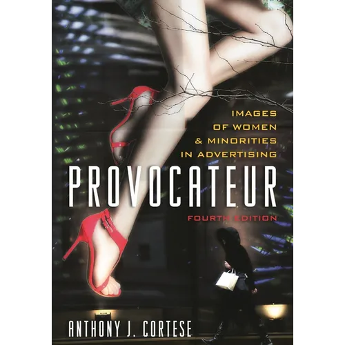 Provocateur: Images of Women and Minorities in Advertising