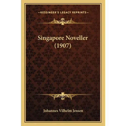 Singapore Noveller (1907)