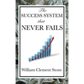 The Success System That Never Fails