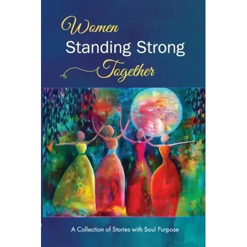 Women Standing Strong Together Vol II