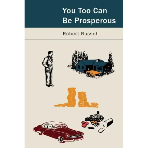 You, Too, Can Be Prosperous: Studies in Prosperity