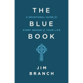 The Blue Book: A Devotional Guide for Every Season of Your Life