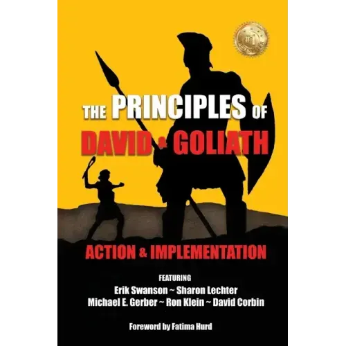 The Principles of David and Goliath Volume 3: Action & Implementation