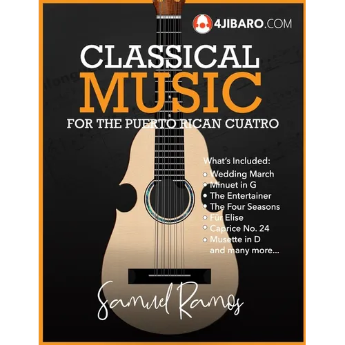 Classical Music for the Puerto Rican Cuatro: Samuel Ramos
