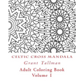 Celtic Cross Adult Coloring Book: Adult Coloring Book