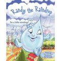 Randy The Raindrop - I'm A Little Raindrop