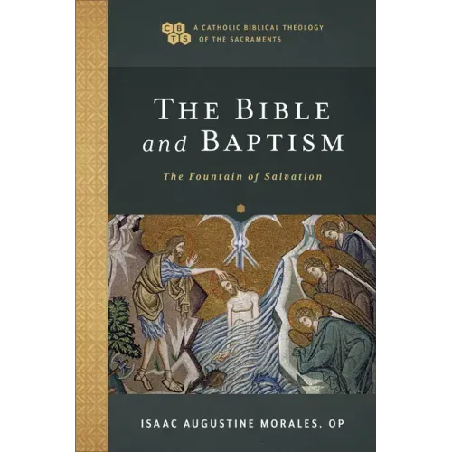 The Bible and Baptism: The Fountain of Salvation
