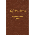 Of Potions