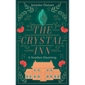 The Crystal Inn: A Southern Haunting