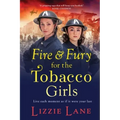 Fire and Fury for the Tobacco Girls