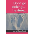 Don't go looking.... It's Here...: Create your own Book....