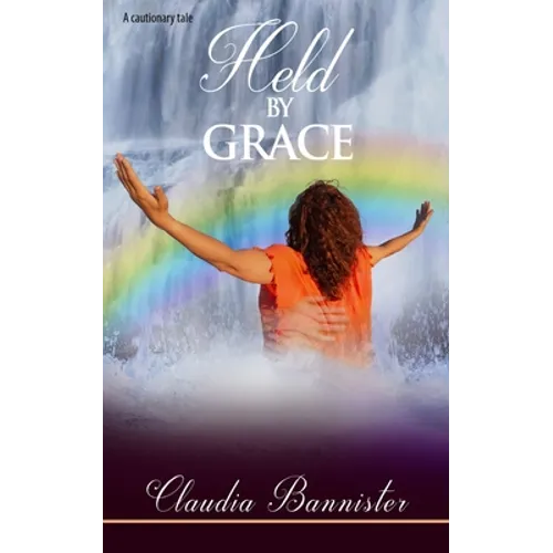 Held by Grace