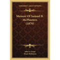 Memoir Of Samuel B. McPheeters (1870)