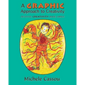 A Graphic Approach to Creativity: Intuitive creativity made simple