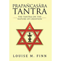Prapañcasāra Tantra: The Tantra on the Nature of Creation