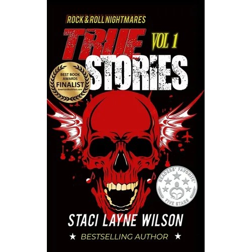 Rock & Roll Nightmares: True Stories, Volume 1: True Stories, Volume 1