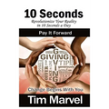 10 Seconds Pay It Forward