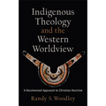 Indigenous Theology and the Western Worldview