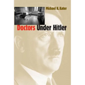 Doctors Under Hitler