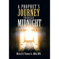 A Prophet's Journey Through Midnight