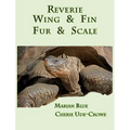 Reverie Wing & Fin Fur & Scale
