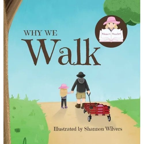 Why We Walk
